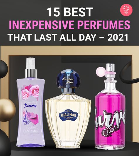 Best Drugstore Perfume, Cheap Perfumes That Last All Day, Affordable Long Lasting Perfume For Women, Budget Friendly Perfumes For Women, Best Walmart Perfume, Best Perfumes For Women Long Lasting Cheap, Cheap Long Lasting Perfume, Cheap Perfumes That Smell Expensive, Cheap Perfume That Smells Good