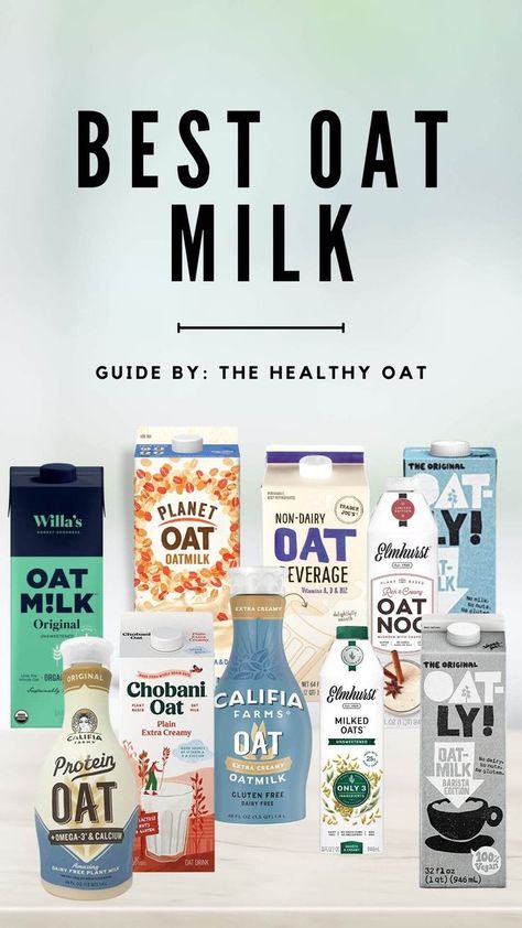 best oat milk guide Best Oat Milk, Califia Farms, Bless The Child, Ingredient List, Gluten Free Oats, 100 Calories, Trader Joe’s, Matcha Latte, Oat Milk