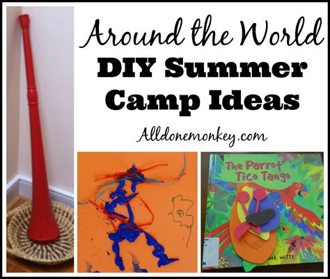 Around the World DIY Summer Camp Ideas {All Things Kids} - Alldonemonkey.com Around The World Activities For School Age, Around The World Activities For Kids, Diy Summer Camp, Summer Camp Ideas, Preschool Summer Camp, Summer Camp Themes, Around The World Theme, Summer Camp Games, Summer Day Camp