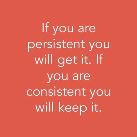 Persistence Quote Quotes On Persistence, Perservance Quote, Persistence Aesthetic, Persistence Quotes Determination, Persistent Quotes, Quotes About Persistence, Advertising Quotes Marketing, Persistence Quote, Quotes Persistence