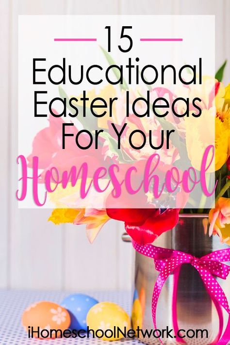 15 Educational Easter Ideas For Your Homeschool Easter Homeschool Craft, Homeschool Easter Ideas, Easter Educational Activities, Easter Curriculum, Easter Homeschool, Easter Math Activities, Easter Lessons, Cool Experiments, How To Start Homeschooling