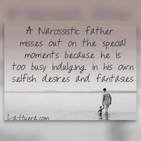 Narcissistic Behavior, Father Quotes, Dad Quotes, Narcissism, A Quote, Mantra, Wise Words, Favorite Quotes, Quotes To Live By