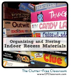 Indoor Recess: Tips for Organizing and Managing Materials in the Classroom {Organization, Puzzles, Games, Legos, etc} Classroom Schedule Display, Indoor Recess Ideas, Classroom Organization Elementary, Clutter Free Classroom, Classroom Schedule, Teaching Organization, Tips For Organizing, Indoor Recess, Board Game Organization