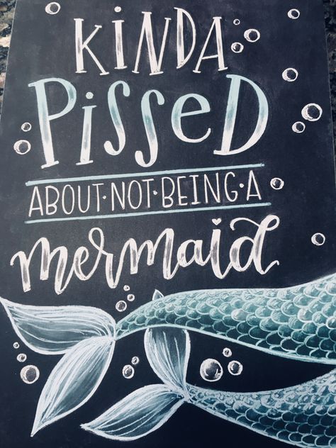 Beach Chalkboard Art, House Chalkboard, Halloween Chalkboard, Mermaid Embroidery, Mermaid Quotes, Chalk Sign, Chalk Talk, Mermaid Drawings, Beach House Art