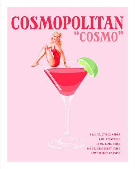 martini, cosmopolitan,aperol spritz, mojito, whiskey sour Cosmopolitan Drink, Cosmopolitan Cocktail, Citrus Vodka, Cocktail Poster, Bar Cart Art, The Cosmopolitan, Dorm Posters, Cocktail Art, Picture Collage Wall