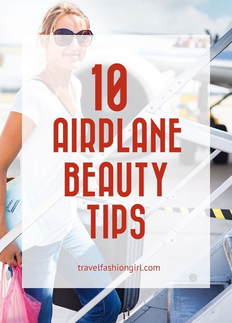 10 Airplane Beauty Tips: How to Look Good After a Long Haul Flight Long Haul Flight, Long Flights, Kid Friendly Travel Destinations, Airplane Travel, Long Haul, Travel Beauty, Oui Oui, Travel Light, Packing Tips