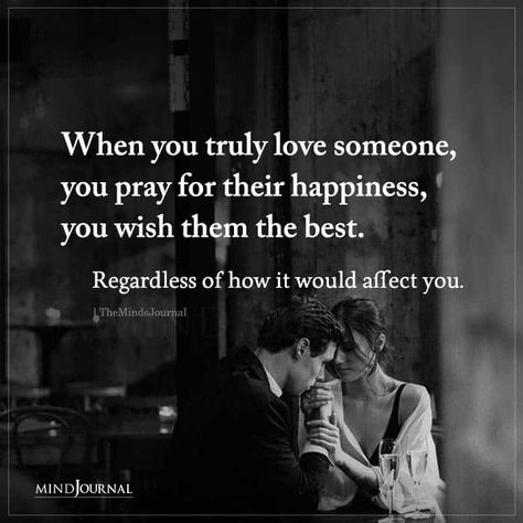 Praying For Someone You Love, Pray For Her Quote, When You Truly Love Someone, When You Truly Love Someone Quotes, If You Love Someone Pray For Them, Pray For Someone You Love, Pray For You, When You Love Someone, I Pray For Him Quotes