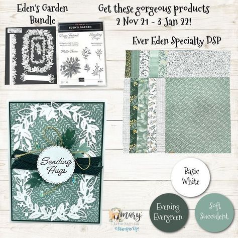 Stampin Up Ever Eden, Ever Eden Dsp, Eden Garden, Garden Suite, Leaf Images, Creation Crafts, Work Horses, Sending Hugs, Floral Image