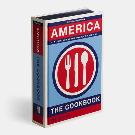 America: The Cookbook | Food / Cook | Phaidon Store Native American Food, Andrew Zimmern, America Food, American Dishes, French Cooking, New Cookbooks, Food Magazine, American Food, Food Culture