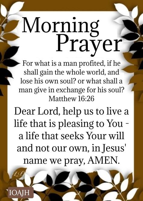 Saturday Prayers, Powerful Morning Prayers, Inspirational Morning Prayers, Good Morning Bible Verse, Christian Good Morning Quotes, Good Morning Prayer Quotes, Friday Inspirational Quotes, Religious Sayings, Evening Prayers