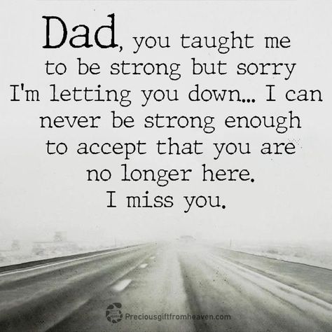 I Miss My Dad In Heaven, I Miss My Dad Quotes, Missing My Dad In Heaven, Losing Your Dad, Miss My Father, Missing My Dad Quotes, Missing My Dad, Dad Memorial Quotes