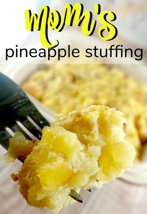 Food Hussy Recipe: Mom's Pineapple Stuffing - The Food Hussy Pineapple Stuffing, Pineapple Casserole, Baked Pineapple, Pineapple Desserts, Stuffing Casserole, Pineapple Recipes, Stuffing Recipes, Easy Delicious Recipes, Home For The Holidays