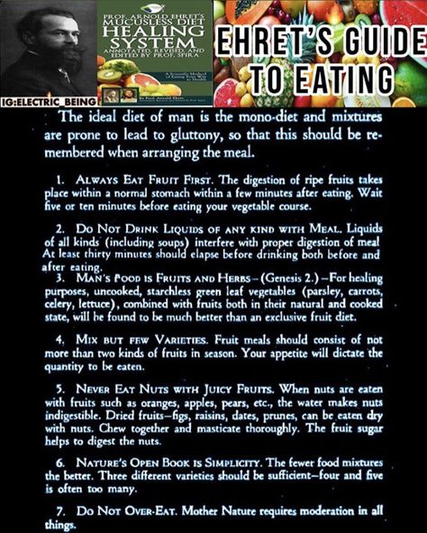 The ideal diet of man is the mono-diet and mixtures are prone to lead to gluttony, so that this should be remembered when arranging a meal. (Cont) Mucusless Diet, Arnold Ehret, Mono Diet, Acanthosis Nigricans, Ripe Fruit, Eat Fruit, Health Facts, Diet And Nutrition, Get Healthy