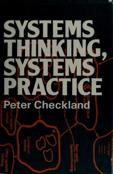 Systems thinking, systems practice : Checkland, Peter : Free Download, Borrow, and Streaming : Internet Archive Brand Colors Inspiration, Systems Theory, Systems Thinking, Colors Inspiration, Urbana Champaign, Page Number, Science Books, Ads Creative, Reading List