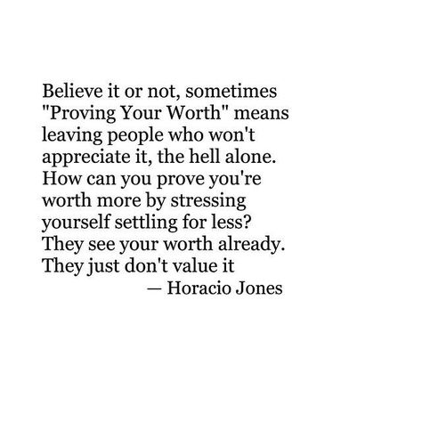 Self worth My Worth Quotes, I Know My Worth Quotes, Know My Worth Quotes, Know My Worth, Horacio Jones, My Worth, I Know My Worth, Worth Quotes, Knowing Your Worth