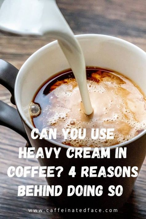 Can You Use Heavy Cream in Coffee (1) Homemade Creamer For Coffee Heavy Cream, Heavy Cream In Coffee, Heavy Cream Creamer, Creamer Recipe Heavy Cream, Keto Coffee Creamer Heavy Cream, Keto Recipes With Heavy Cream, Coffee Creamer Recipe Heavy Cream, Heavy Cream Drinks, Uses For Heavy Whipping Cream