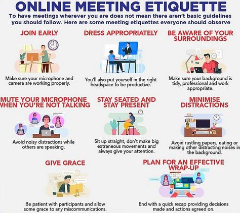 This semester, I was able to practice online meeting etiquette. It would be best to avoid any behavior that would distract the presenter or audience in the meeting. Being more aware will help us to conduct or attend meetings in the future. Pages 173-178 in "The Thinking Strategist" are most helpful with this topic. Image: Other Source Meeting Etiquette, Online Meeting, Business Etiquette, Business Communication, Dress Appropriately, Social Worker, More Productive, Meet The Team, Job Seeker