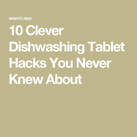 10 Clever Dishwashing Tablet Hacks You Never Knew About Tablet Hacks, Home Cleaning Routine, Thanksgiving Budget, Halloween Budget, Dishwasher Pods, Kitchen Staples, Laundry Stain Remover, Dishwasher Tablets, Stain On Clothes