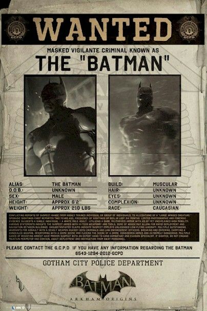 Batman Wanted Poster From GCPD From Arkham Origins Gcpd Gotham City, Batman Origins, Arkham Origins, Batman Batman, Batman Arkham Origins, Batman Pictures, Bob Kane, Joker Batman, Batman Poster