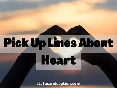 50+ Pick Up Lines About Heart {TESTED} Pick Up Line, Parts Of The Heart, About Heart, Sing For You, Say Im Sorry, Jealous Of You, Falling From The Sky, Winning The Lottery, I Think Of You