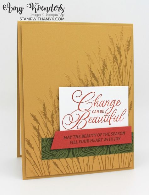 Stampin’ Up! Autumn Expressions CAS Change Can Be Beautiful Card – Stamp With Amy K Change Can Be Beautiful, Fall Cards Handmade, Card Making Designs, Nature Card, December 2024, Halloween Items, Thanksgiving Cards, Some Cards, Fall Cards