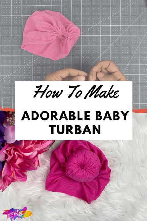 When it comes to making this baby turban, there are some liberties that you can take to make it more unique. After all, uniqueness is what you want for you and your child. #babyturban #babycrafts Baby Headwrap Diy, No Sew Top, Baby Turban Diy, Baby Turban Tutorial, Headwrap Diy, Turban Pattern, Turban Diy, Turban Headband Tutorial, Diy Baby Bows Headbands