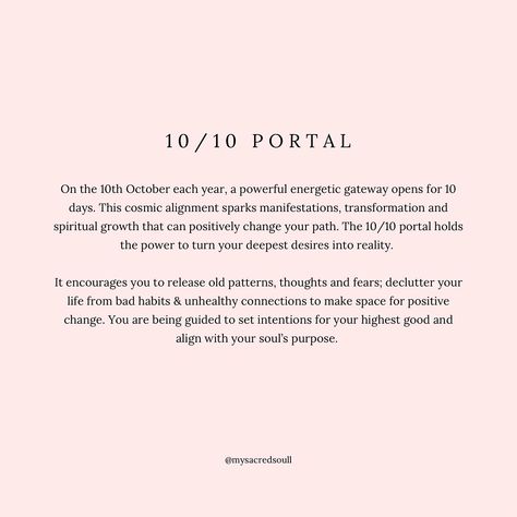 10/10 portal 🪐✨ if you were given 10 days to change your life, why would stop you?.. that’s what you need to release! 🙊 this portal is SO powerful and has the ability to change the trajectory of your life! the simplest action can have mighty power so make the most of this energy portal ❤️‍🔥 swipe to see which crystals can help you utilise this powerful energy 💘 use code PORTAL10 for 10% off✨ #portal #portalenergy #energyupdate #1010 #1010portal #energyhealing #energyhealer #portal1010 #t... Soul Less Portal, 1111 Manifestation Portal, 888 Portal Manifestation, The Yawning Portal, 11/11 Portal Affirmations, Declutter Your Life, Energy Use, Energy Healer, Positive Change