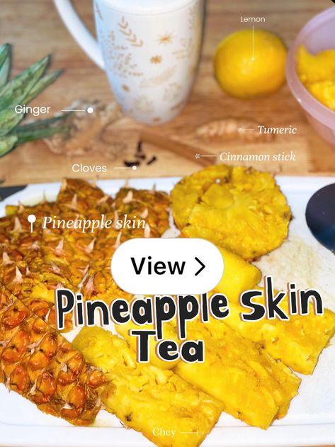 Lemon8 · Pineapple skin Tea 🍍 · @👑•Cheyy•👑 Pineapple Tea Recipe, Pineapple Skin Tea, Pineapple Skin, Skin Tea, Detox Tea, Mindful Living, Pineapple, Tea, Drinks