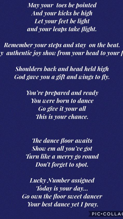 Moms prayer for dance tryouts. Dance Team Inspirational Quotes, Dance Class Quotes, Dance Poems Dancers, Dance Recital Quotes Inspiration, Dance Mom Quotes Proud, Dance Mom Quotes, Dance Competition Quotes, Dance Poems, Dance Tryouts