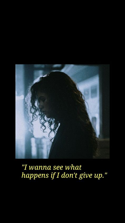 Euphoria Vibe Aesthetic Wallpaper, Euphoria Wallpaper, Rue Euphoria, Estilo Zendaya, Euphoria Quote, Mood Wallpaper, Tv Show Quotes, Iphone Wallpaper Vintage, Deep Thought Quotes