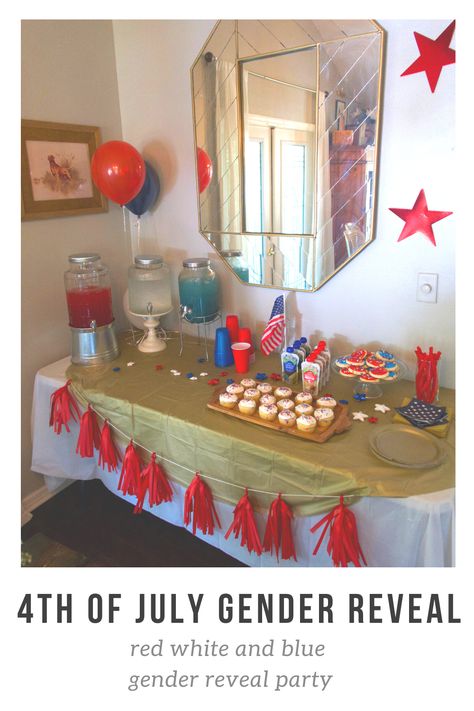 Gender Reveal 4th Of July Theme, Memorial Day Gender Reveal Ideas, Fourth Of July Gender Reveal Ideas, Red White And Blue Gender Reveal Ideas, 4th Of July Gender Reveal Ideas, 4th Of July Gender Reveal Party, Patriotic Gender Reveal, Fourth Of July Gender Reveal, Blue Party Food