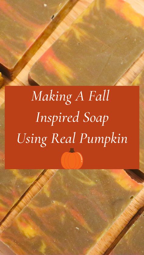 How To Make A Fall Inspired Cold Process Soap Using Real Pumpkin & Essential Oils #handmadesoap #soapmaking #coldprocesssoap #essentialoils #naturalsolutions Pumpkin Soap Recipe Cold Process, Fall Soap Recipes, Cold Press Soap Recipes, Pumpkin Essential Oil, Cold Pressed Soap, Essential Oil Usage, Pumpkin Soap, Fall Soaps, Cold Process Soap Recipes