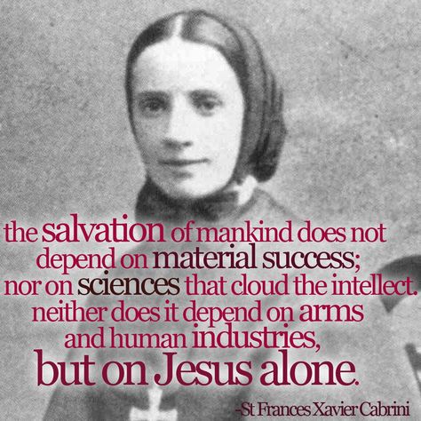 St. Frances Xavier Cabrini Salvation Prayer, Francis Xavier, Saint Quotes Catholic, Learning To Pray, Prayer And Fasting, Saint Quotes, Catholic Quotes, The Saints, Text Pictures