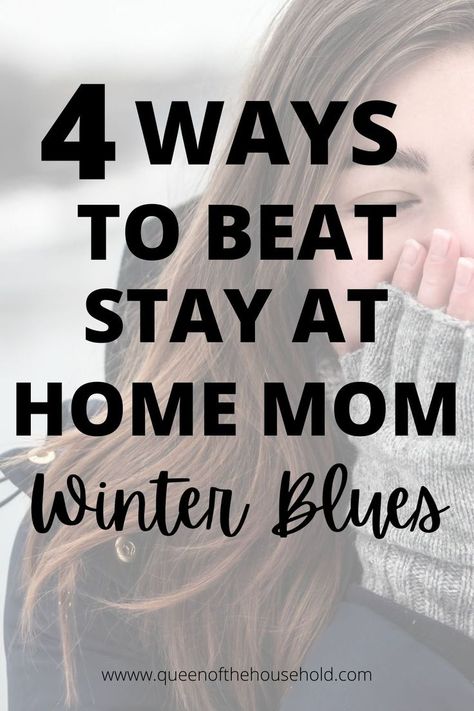 4 Ways to Beat the Stay at Home Mom Winter Blues Toddler Schedule, Beat It, Stay At Home Mom, Winter Blues, Stay At Home, Family Activities, Best Mom, Toddler Activities, The Winter