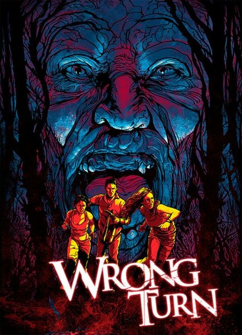 Wrong Turn Newest Horror Movies, Fan Poster, Horror Movie Icons, Horror Posters, Thriller Film, Wrong Turn, Movie Covers, Horror Movie Art, Horror Movie Posters