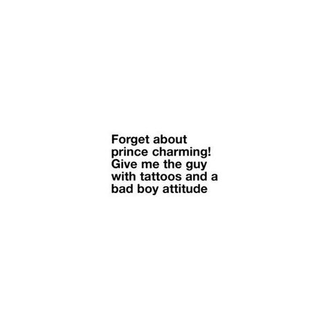 Bad Boy Quotes on Pinterest ❤ liked on Polyvore featuring quotes, phrase, saying and text Bad Boy Quotes Aesthetic, Bad Boys Quotes, Sterling Aesthetic, Good Boy Quotes, Bad Boy Quotes, Boyfriend Advice, Vibe Quote, Bad Boy Aesthetic, Bad Attitude