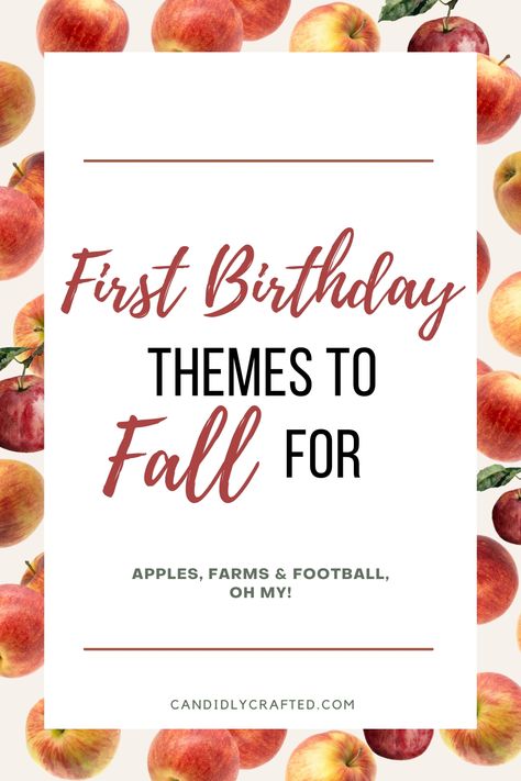 Whether you're searching for a birthday party fall theme or have one and are looking for more decorating ideas, check out my post on fall first birthday themes! Fall Theme One Year Birthday, September Themed Birthday Party, First Birthday Ideas November, Fall First Birthday Invitations, Birthday Themes For November, October First Birthday Theme, First Birthday In November, Unique 1st Birthday Themes Fall, Falling Into One Birthday Theme