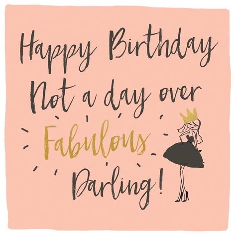 Fabulous Happy Birthday Fabulous, Quotes For A Friend, Birthday Quotes Funny For Her, Best Birthday Wishes Quotes, Best Birthday Quotes, Birthday Greetings Friend, Happy Birthday Greetings Friends, Friend Funny, Happy Birthday Wishes Cards