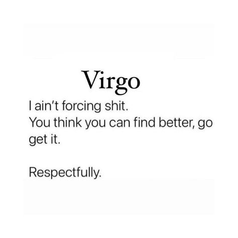 #virgo Virgo Anger, Virgo Traits Woman, Virgo Captions, Virgo Humor, Funny Virgo Quotes, Virgo Emotions, Virgo Personality Traits, August Virgo, Virgo Energy