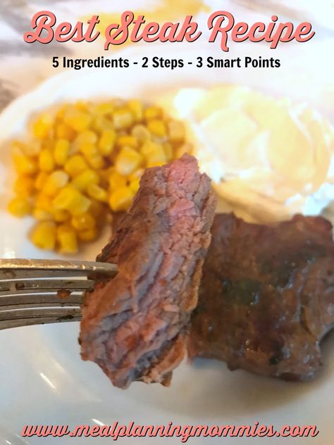 Best Steak Ever, and it is SO EASY! - Meal Planning Mommies Chicken And Shrimp Scampi, Lime Jello Recipes, Free Printable Grocery List, Good Steak Recipes, Main Entree Recipes, Kinds Of Steak, Beef Steak Recipes, Recipe Builder, Weight Watchers Snacks