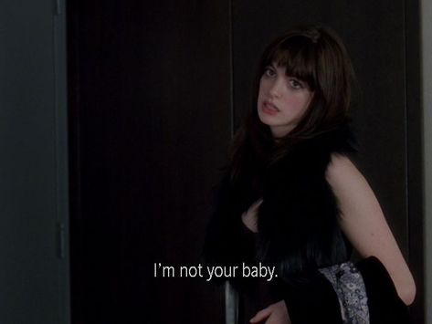 Not Your Baby, Devil Wears Prada, Movie Lines, Film Quotes, Tv Quotes, Anne Hathaway, The Devil, Movie Scenes, Quote Aesthetic