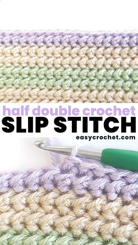 Half Double Crochet Slip Stitch, Crochet Slip Stitch, Slip Stitch Crochet, Crochet Blanket Pattern Easy, Half Double Crochet Stitch, Crochet Stitches For Blankets, Crochet For Beginners Blanket, Crochet Blanket Designs, Easy Crochet Stitches