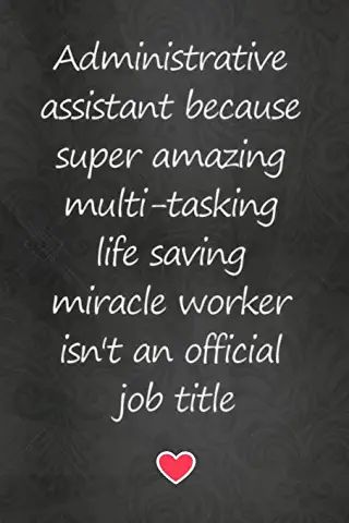 Ideas For Admin Professionals Day, Executive Assistant Quotes, Administrative Assistant Quotes, Administrative Assistant Day, Admin Professionals Day, Administrative Assistant Gifts, Work Appreciation, Medical Administrative Assistant, Office Admin