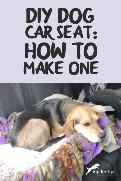 Dog Car Bed, Diy Pet Car Seat, Diy Dog Seat For Car, Dog Car Seat Diy, Diy Dog Carrier, Diy Dog Booster Car Seat, Diy Dog Car Seat Ideas, Puppy Car Seat, Dog Backseat Cover