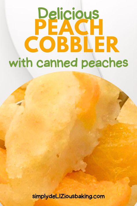 Easy Canned Peach Cobbler Recipe, Biscuit Peach Cobbler Easy, Easy Peach Cobbler Recipe 4 Ingredients, Canned Peach Cobbler, Easy Cobbler Recipe, Cobbler With Canned Peaches, Peach Cobbler With Canned Peaches, Peach Cobbler Pie, Can Peach Cobbler