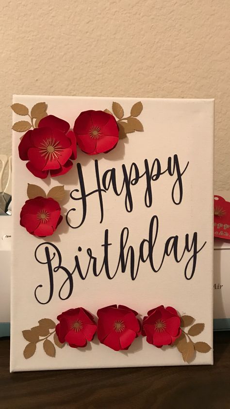 Happy Birthday Canvas Painting Ideas, Happy Birthday Painting Ideas On Canvas, Happy Birthday Canvas Painting, Paper Flower Canvas, Happy Birthday Canvas, Red And Gold Birthday, Happy Birthday Painting, Birthday Canvas, Father And Daughter Love