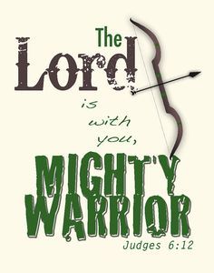 Romans 5 5, Judges 6, Warrior Bride, To Him, 1 Timothy 6 12, Archery Shop, Princess Warrior, Mighty Warrior, Prayer Partner