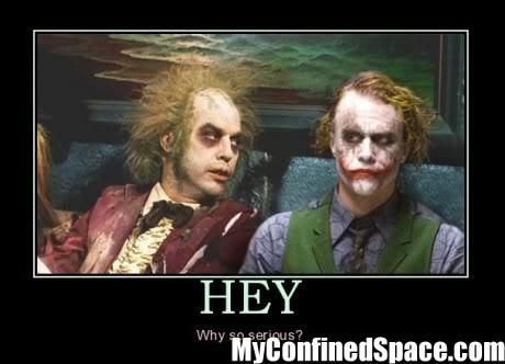 why so serious? Beetlejuice + the Joker Doug Funnie, Burning Men, Beetle Juice, Demotivational Posters, Michael Keaton, Dc Movies, Black Canary, Green Arrow, The Joker