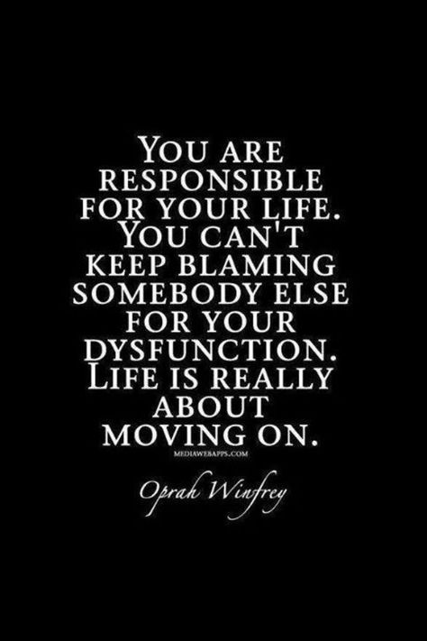 #truewords Blaming Others Quotes, Step Parents Quotes, Im Sorry Quotes, Sorry Quotes, No More Drama, Inspirational Quotes About Strength, Mary J Blige, Blaming Others, Funny Quotes About Life