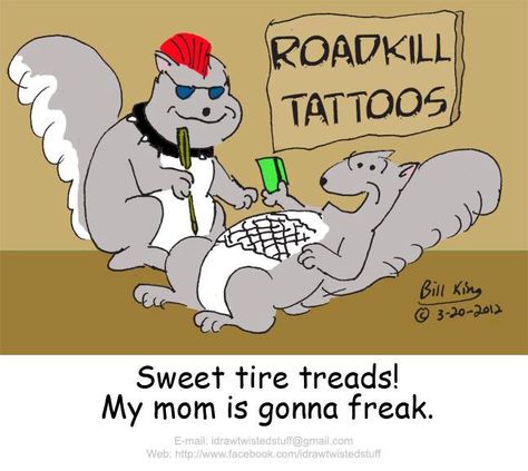 . Tattoo Bills, Animals Tattoos, Silly Quotes, Fun Animals, Chain Gang, Squirrel Funny, Tire Tread, Cute Squirrel, All Quotes